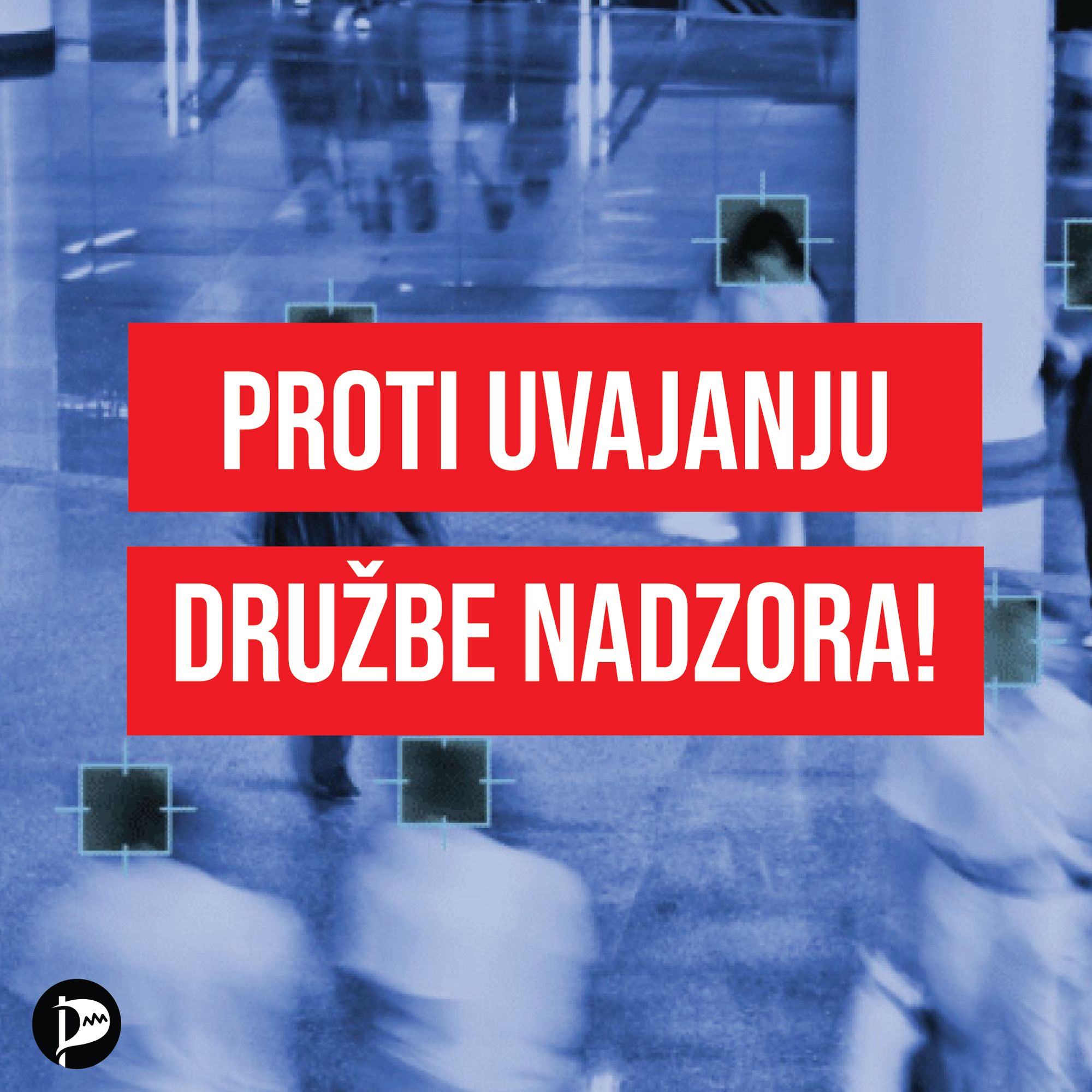Proti uvajanju družbe nadzora