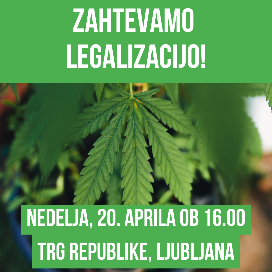 Ljudje so zahtevali legalizacijo!