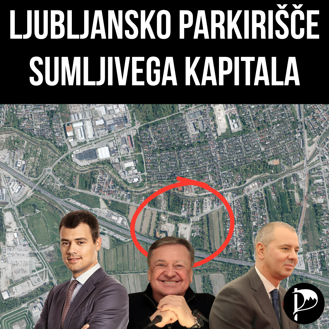 Parkiranje kapitala sumljivega izvora na jugu Ljubljane
