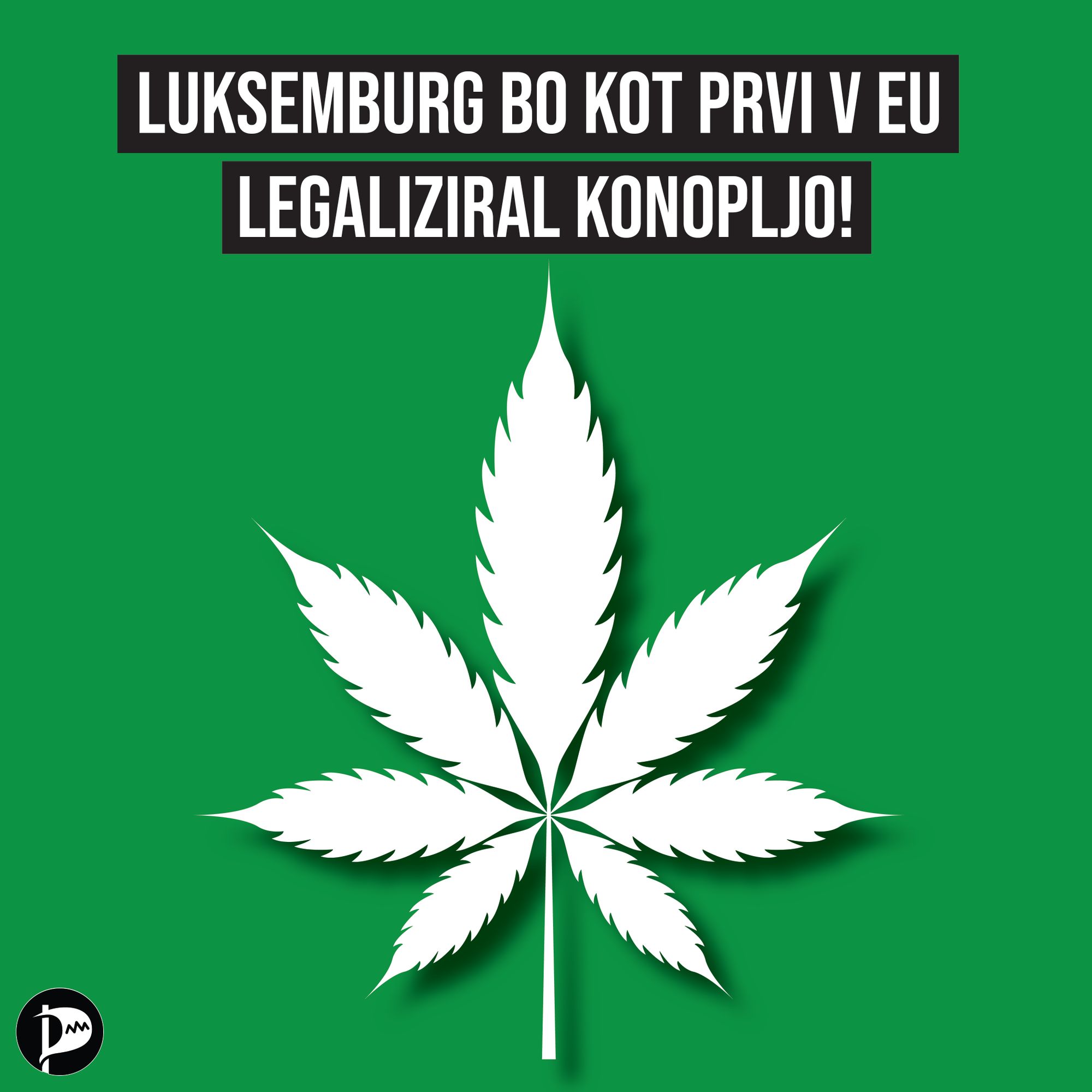 Luksemburg bo kot prvi v EU legaliziral konopljo